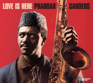 Pharoah Sanders - Love Is Here - The Complete Paris 1975 Ortf Recordings i gruppen VI TIPSAR / Fredagsreleaser / 2025-09-05 hos Bengans Skivbutik AB (5631379)