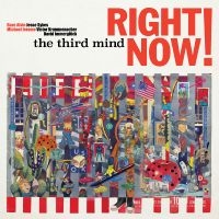 Third Mind The - Right Now! i gruppen VI TIPSAR / Fredagsreleaser / 2025-09-19 hos Bengans Skivbutik AB (5631473)