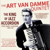The Art Van Damme Quintet - The King Of Jazz Accordion - Five E i gruppen VI TIPSAR / Fredagsreleaser / 2025-08-01 hos Bengans Skivbutik AB (5631624)