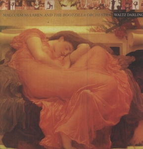 Malcolm Mclaren & The Bootzill - Waltz Darling i gruppen VINYL / Pop-Rock hos Bengans Skivbutik AB (5631669)