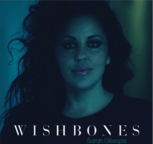 Sarah Gillespie - Wishbones i gruppen CD / Pop-Rock hos Bengans Skivbutik AB (5631724)