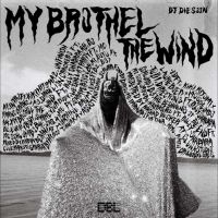 Dj Die Soon - My Brothel The Wind i gruppen VI TIPSAR / Fredagsreleaser / 2025-07-25 hos Bengans Skivbutik AB (5631742)