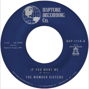 Womack Sisters The - If You Want Me B/W I Just Don't Wan i gruppen VI TIPSAR / Fredagsreleaser / 2025-08-22 hos Bengans Skivbutik AB (5631973)