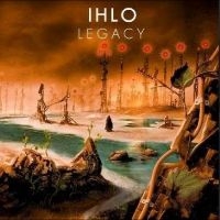 Ihlo - Legacy i gruppen VI TIPSAR / Fredagsreleaser / 2025-08-29 hos Bengans Skivbutik AB (5631995)