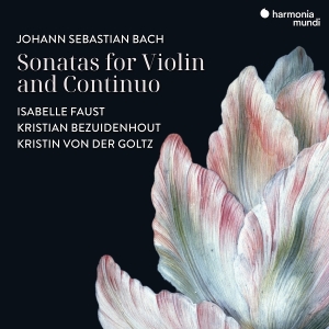 Isabelle Faust & Kristian Bezuidenhout & Kristin Von Der Goltz - Johann Sebastian Bach: Sonatas For Violin And Continuo i gruppen VI TIPSAR / Fredagsreleaser / 2025-08-29 hos Bengans Skivbutik AB (5632197)