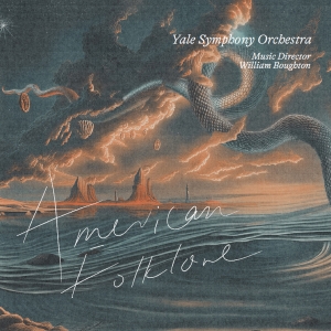 Yale Symphony Orchestra William Bo - American Folklore i gruppen VI TIPSAR / Fredagsreleaser / 2025-09-05 hos Bengans Skivbutik AB (5632212)