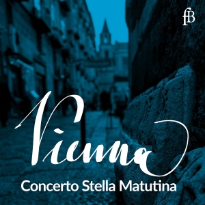 Concerto Stella Matutina - Vienna i gruppen VI TIPSAR / Fredagsreleaser / 2025-09-05 hos Bengans Skivbutik AB (5632232)