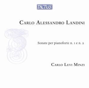 Carlo Alessandro Landini - Sonate Per Pianoforte Nos. 1 & 2 i gruppen VI TIPSAR / Fredagsreleaser / 2025-09-05 hos Bengans Skivbutik AB (5632251)