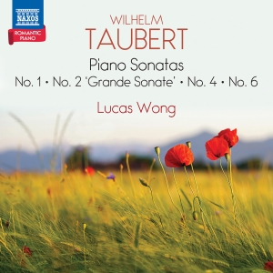 Wilhelm Taubert - Piano Sonatas Nos. 1, 2, 4 & 6 i gruppen VI TIPSAR / Fredagsreleaser / 2025-09-12 hos Bengans Skivbutik AB (5632253)