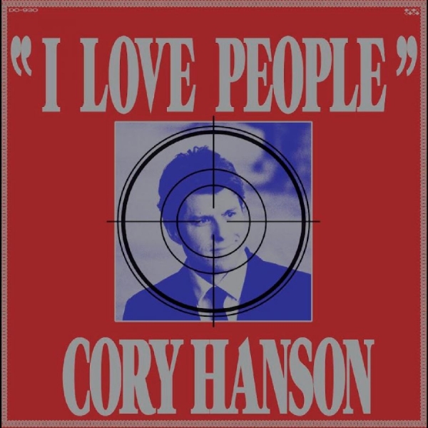 Hanson Cory - I Love People i gruppen VI TIPSAR / Fredagsreleaser / 2025-07-25 hos Bengans Skivbutik AB (5632264)