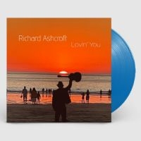 Richard Ashcroft - Lovin You (Limited Blue Vinyl) i gruppen VI TIPSAR / Fredagsreleaser / 2025-10-10 hos Bengans Skivbutik AB (5632318)