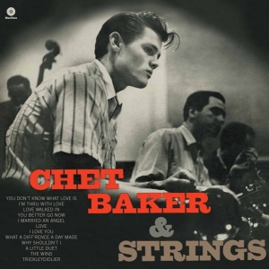 Chet Baker - Chet Baker & Strings i gruppen VINYL / Jazz hos Bengans Skivbutik AB (5632362)