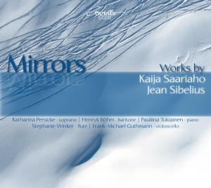 Saariaho/Sibelius - Mirrors: Songs & Chamber Music i gruppen CD / Klassiskt hos Bengans Skivbutik AB (5632411)