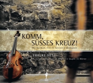Frauke Hess - Komm, Süßes Kreuz! - The German Vio i gruppen CD / Klassiskt hos Bengans Skivbutik AB (5632417)