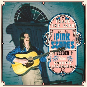 Pink Stones The - Thank The Lord... It's The Pink Sto i gruppen VI TIPSAR / Fredagsreleaser / 2025-09-19 hos Bengans Skivbutik AB (5632471)