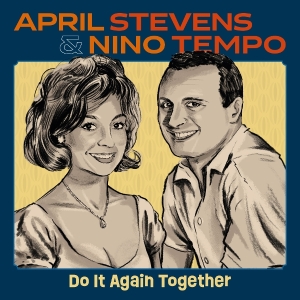 April Stevens & Nino Tempo - Do It Again Together i gruppen VI TIPSAR / Fredagsreleaser / 2025-09-12 hos Bengans Skivbutik AB (5632735)