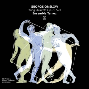 Ensemble Tamuz - George Onslow: String Quintets Op. 72 & 61 i gruppen VI TIPSAR / Fredagsreleaser / 2025-10-03 hos Bengans Skivbutik AB (5632750)