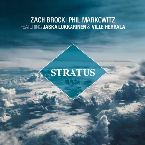Zach Brock & Phil Markowitz - Stratus i gruppen VI TIPSAR / Fredagsreleaser / 2025-09-26 hos Bengans Skivbutik AB (5632753)