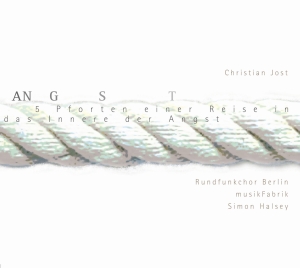 Jost Christian - Angst: Choral Works i gruppen CD / Klassiskt hos Bengans Skivbutik AB (5632775)