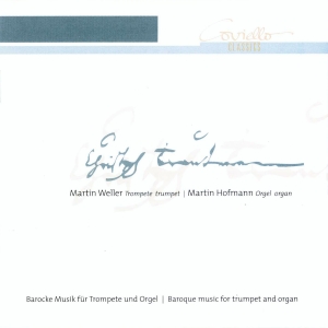 Martin Weller & Martin Hofmann - Baroque Music For Trumpet & Organ i gruppen CD / Klassiskt hos Bengans Skivbutik AB (5632781)