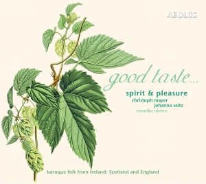 Spirit & Pleasure - Good Taste - Pieces From Ireland, S i gruppen CD / Klassiskt hos Bengans Skivbutik AB (5632863)