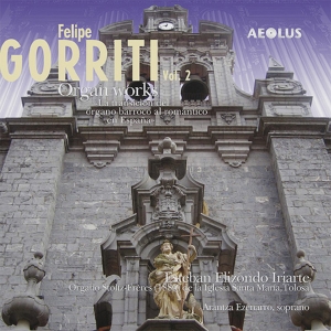 Gorritifelipe - Organ Works Vol. 2 i gruppen CD / Klassiskt hos Bengans Skivbutik AB (5632897)