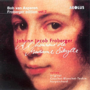 Froberger J J - A L'honneur De Madame Sybille, Work i gruppen CD / Klassiskt hos Bengans Skivbutik AB (5632967)