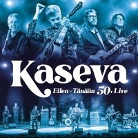 Kaseva - Eilen - Tänään 50V. Live i gruppen VI TIPSAR / Fredagsreleaser / 2025-08-15 hos Bengans Skivbutik AB (5632977)