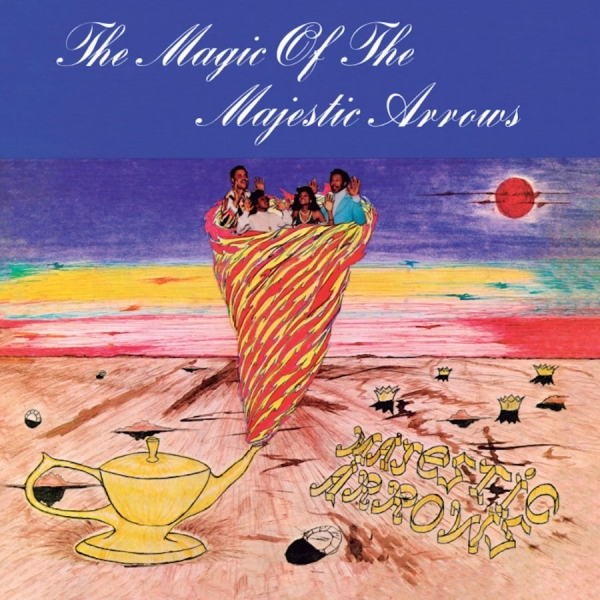 Majestic Arrows - The Magic Of The Majestic Arrows (L i gruppen VI TIPSAR / Fredagsreleaser / 2025-08-08 hos Bengans Skivbutik AB (5632986)