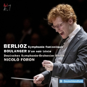 Nicolò Foron & Deutsches Symphonie-Orchester Berlin - Berlioz: Symphonie Fantastique & Boulanger: D'un Soir Triste i gruppen VI TIPSAR / Fredagsreleaser / 2025-08-15 hos Bengans Skivbutik AB (5633048)