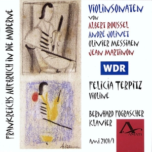 Felicia Terpitz Bernhard Fograsche - France's Way Into Modernism i gruppen CD / Klassiskt hos Bengans Skivbutik AB (5633066)