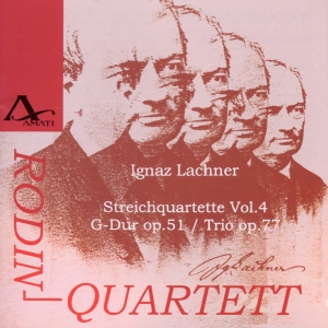 Ignaz Lachner - String Quartets Vol.4 Op. 51 & 77 i gruppen CD / Klassiskt hos Bengans Skivbutik AB (5633067)