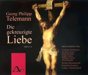 Telemann G P - Die Gekreuzigte Liebe Twv 5:4 i gruppen CD / Klassiskt hos Bengans Skivbutik AB (5633091)