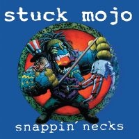 Stuck Mojo - Snappin' Necks (Black Vinyl Lp) i gruppen VI TIPSAR / Fredagsreleaser / 2025-09-05 hos Bengans Skivbutik AB (5633115)