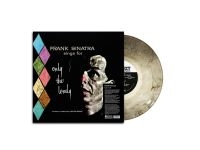 Sinatra Frank - Sings For Only The Lonley (Marbled i gruppen VI TIPSAR / Fredagsreleaser / 2025-08-01 hos Bengans Skivbutik AB (5633153)