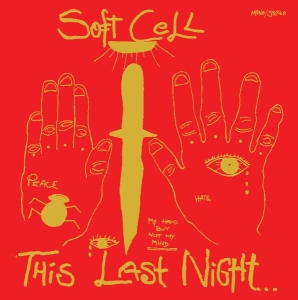 Soft Cell - This Last Night...In Sodom i gruppen VI TIPSAR / Fredagsreleaser / 2025-09-05 hos Bengans Skivbutik AB (5633166)