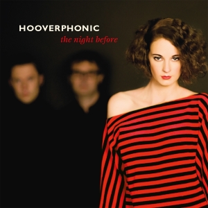Hooverphonic - The Night Before i gruppen VI TIPSAR / Fredagsreleaser / 2025-08-22 hos Bengans Skivbutik AB (5633174)