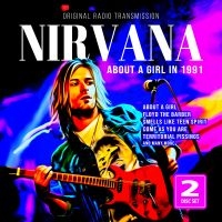 Nirvana - About A Girl In 1991 i gruppen VI TIPSAR / Fredagsreleaser / 2025-08-29 hos Bengans Skivbutik AB (5633205)