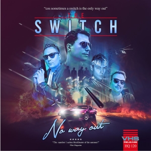 The Switch - No Way Out i gruppen VI TIPSAR / Fredagsreleaser / 2025-09-12 hos Bengans Skivbutik AB (5633234)