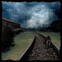 True / Dickless Tracy - Split (7