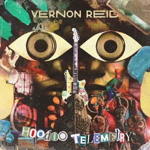 Vernon Reid - Hoodoo Telemetry i gruppen VI TIPSAR / Fredagsreleaser / 2025-10-03 hos Bengans Skivbutik AB (5633316)