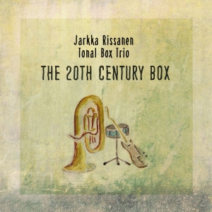Jarkka Rissanen Tonal Box Trio - The 20Th Century Box i gruppen CD / Blues hos Bengans Skivbutik AB (5633379)