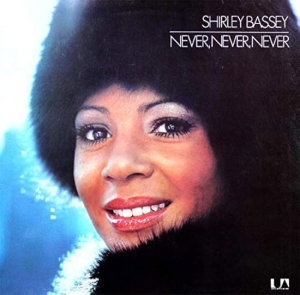 Shirley Bassey - Never, Never, Never i gruppen VI TIPSAR / Fredagsreleaser / 2025-07-25 hos Bengans Skivbutik AB (5633386)