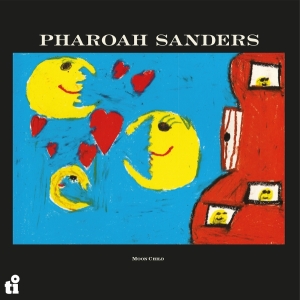 Pharoah Sanders - Moon Child i gruppen VI TIPSAR / Fredagsreleaser / 2025-08-29 hos Bengans Skivbutik AB (5633585)