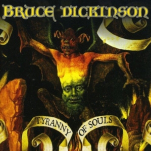 Bruce Dickinson - Tyranny Of Souls i gruppen Minishops / Iron Maiden / Bruce Dickinson hos Bengans Skivbutik AB (563360)