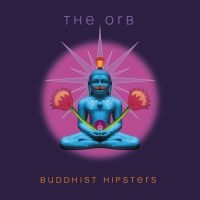 The Orb - Buddhist Hipsters (Ltd Red Rust 2LP Vinyl) i gruppen VI TIPSAR / Fredagsreleaser / 2025-10-10 hos Bengans Skivbutik AB (5633606)