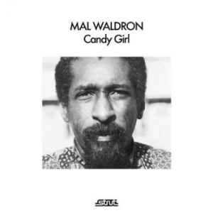 Mal Waldron - Candy Girl i gruppen VI TIPSAR / Fredagsreleaser / 2025-09-05 hos Bengans Skivbutik AB (5633766)