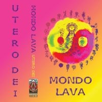 Mondo Lava - Utero Dei i gruppen VI TIPSAR / Fredagsreleaser / 2025-09-12 hos Bengans Skivbutik AB (5633786)