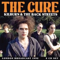 Cure The - Kilburn & The Backstreets (2 Cd) i gruppen VI TIPSAR / Fredagsreleaser / 2025-08-29 hos Bengans Skivbutik AB (5633864)