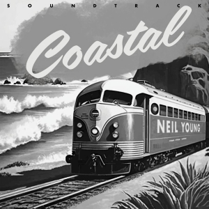 Neil Young - Coastal Soundtrack i gruppen VI TIPSAR / Fredagsreleaser / 2025-09-19 hos Bengans Skivbutik AB (5633881)